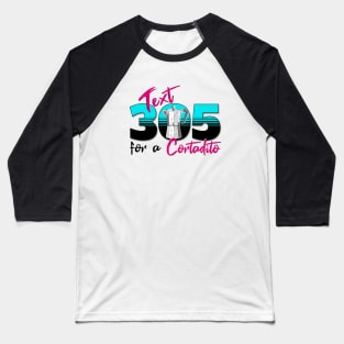 Text 305 (Miami) for a Cuban Cortadito Design Baseball T-Shirt